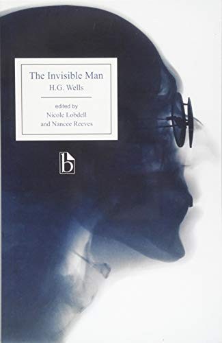 The Invisible Man (Broadview Editions) (2018, Broadview Press)