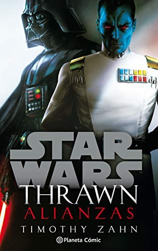 Albert Agut Iglesias, Timothy Zahn: Star Wars Thrawn Alianzas (Paperback, 2020, Planeta Cómic)