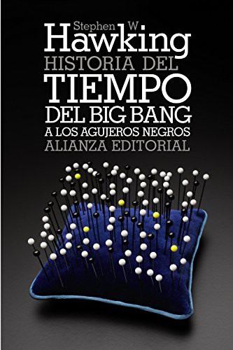 Stephen Hawking, Miller, Ron, Miguel Ortuño Ortín: Historia del tiempo (Paperback, Gaztelera language, 2011, Alianza Editorial)