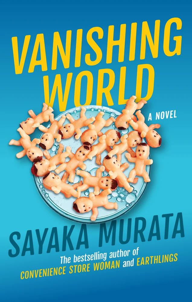 Sayaka Murata (duplicate), Ginny Tapley Takemori: Vanishing World (2025, Grove/Atlantic, Incorporated)