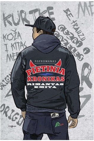 Rimantas Kmita: Pietinia kronikas (Hardcover, 2015, Tyto alba)