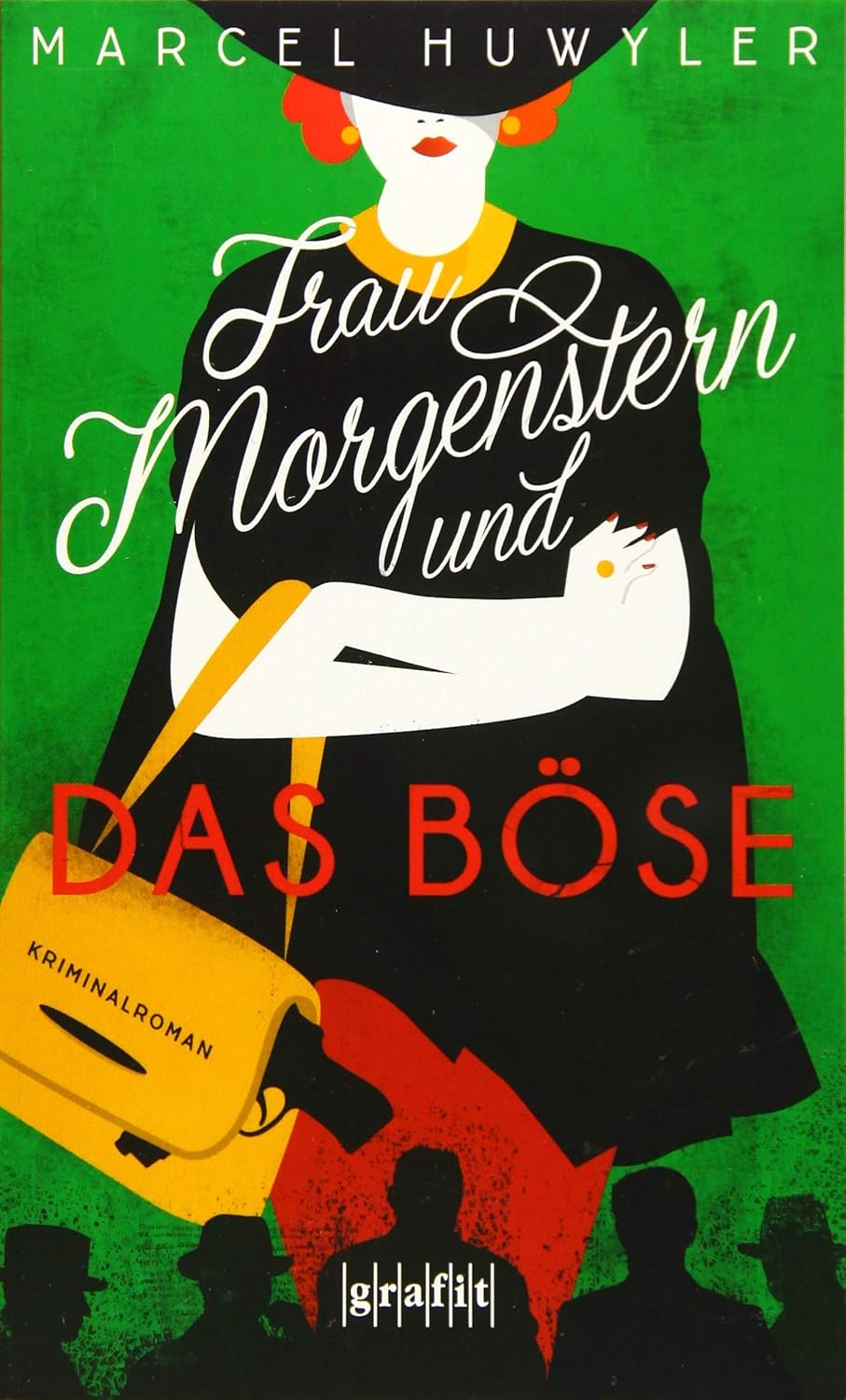 Marcel Huwyler: Frau Morgenstern und das Böse (Paperback, Atlantis)