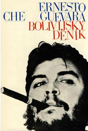 Ernesto Guevara: Bolivijský deník. (Czech language, 1970, T. Rudé právo)