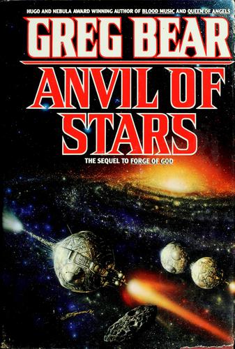 Greg Bear: Anvil of stars (1992, Warner Books)