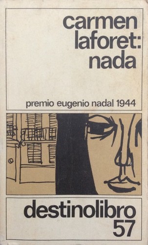 Carmen Laforet: Nada (Paperback, Spanish language, 1979, Destino)