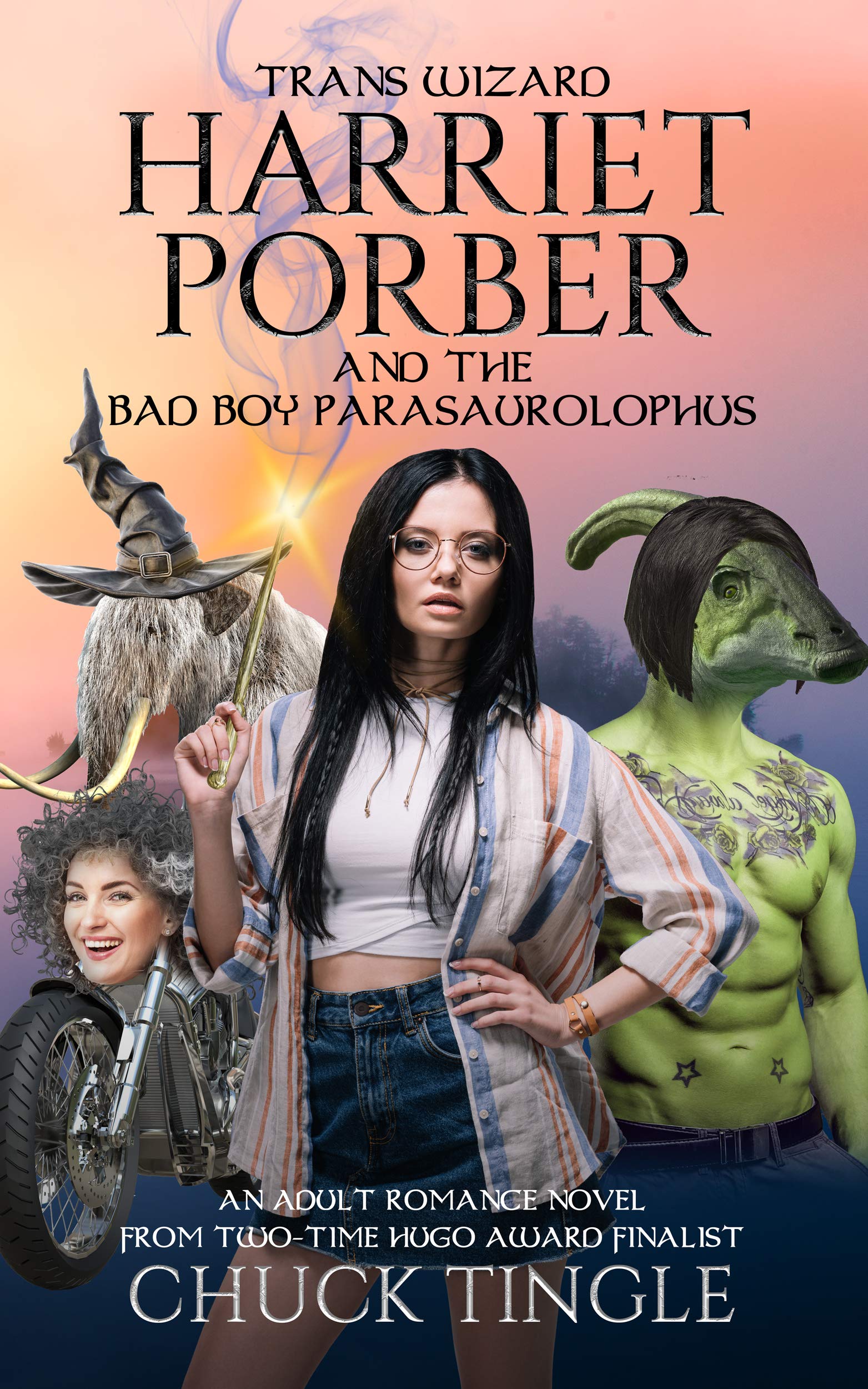 Chuck Tingle: Trans Wizard Harriet Porber and the Bad Boy Parasaurolophus (2020, Independently Published)