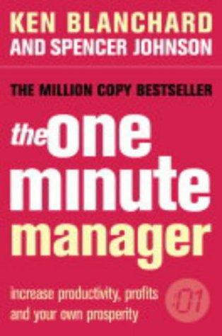 Patrick Spencer Johnson, Kenneth H. Blanchard: The one minute manager (1996, HarperCollins)