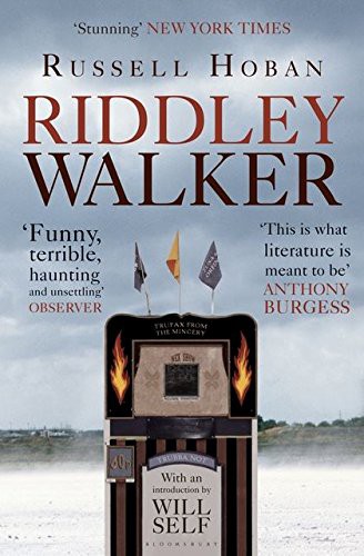Russell Hoban: Riddley Walker (Paperback, 2012, imusti, Bloomsbury Publishing PLC)