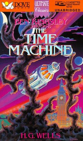 The Time Machine (Ultimate Classics) (1994, Audio Literature)