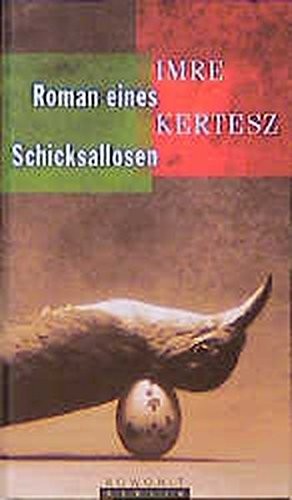 Imre Kertész: Roman eines Schicksallosen (Hardcover)