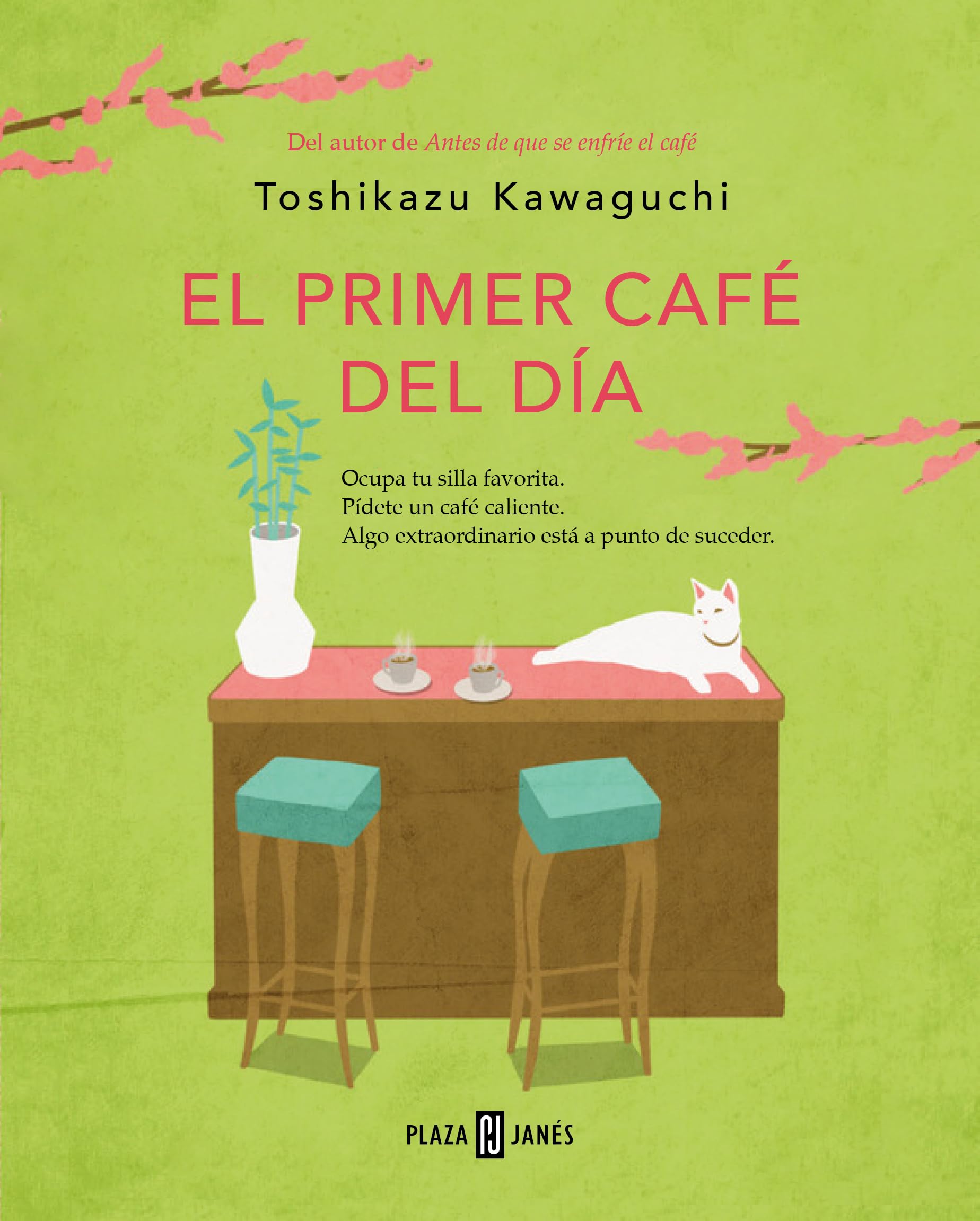 Toshikazu Kawaguchi, Guadalupe Herce Gil: El primer café del día (Paperback, spanish language, 2024, Plaza & Janés)