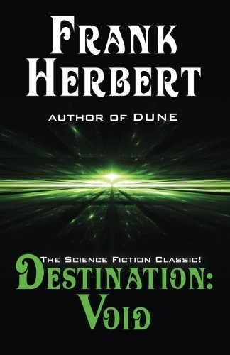 Frank Herbert: Destination : Void (Paperback, 2012, WordFire Press)