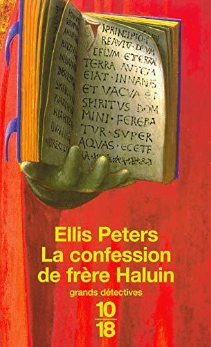 La confession de frère Haluin (Paperback, French language, 2001, 10/18)