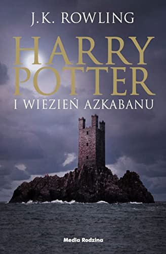 J. K. Rowling: Harry Potter. Tom 3. Harry Potter i wiezien Azkabanu (Paperback, 2012, Media Rodzina)