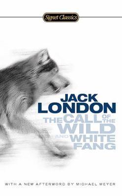 London.: The Call of the Wild and White Fang (2010, Signet Classics)