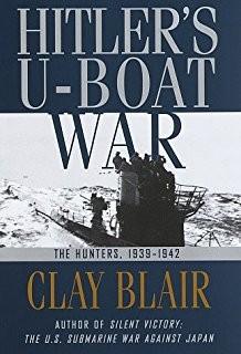 Clay Blair: Hitler's U-boat war (1996)