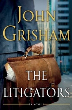 John Grisham: The Litigators (2011, Doubleday)