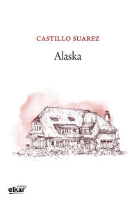 Alaska (Paperback, Euskara language, Elkar)