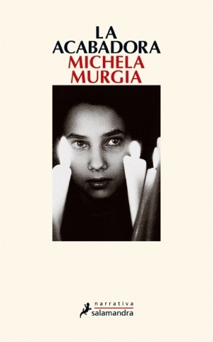 Michela Murgia: La acabadora  (2011, salamandra)