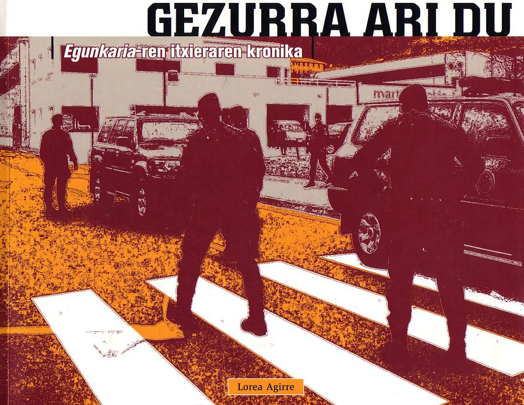 Gezurra ari du (Hardcover, Euskara language, 2004, Alberdania)