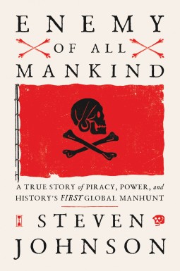 Steven Johnson: Enemy of All Mankind (2020, Riverhead Books)