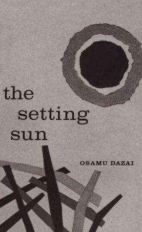 Osamu Dazai: The Setting Sun (1968, New Directions Publishing Corporation)