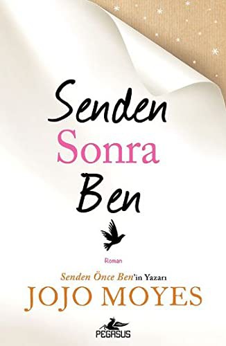 Jojo Moyes: Senden Sonra Ben (Paperback, 2016, Pegasus Yayınları, Pegasus Yaynlar)