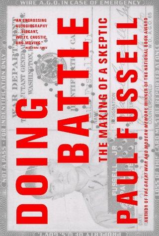 Paul Fussell: Doing Battle (Paperback, 1998, Back Bay Books)