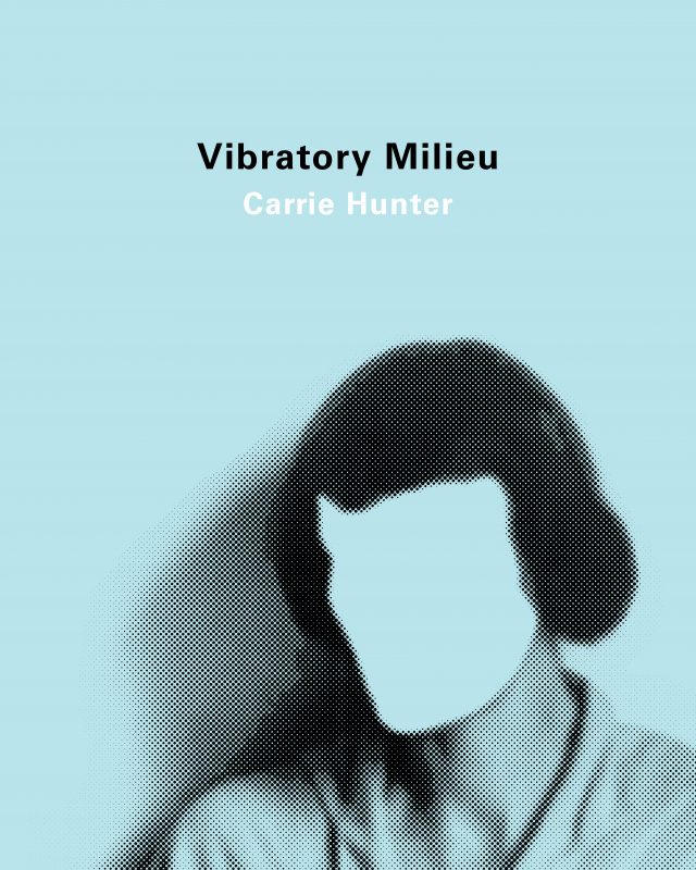 Vibratory Milieu (2020, Nightboat Books)