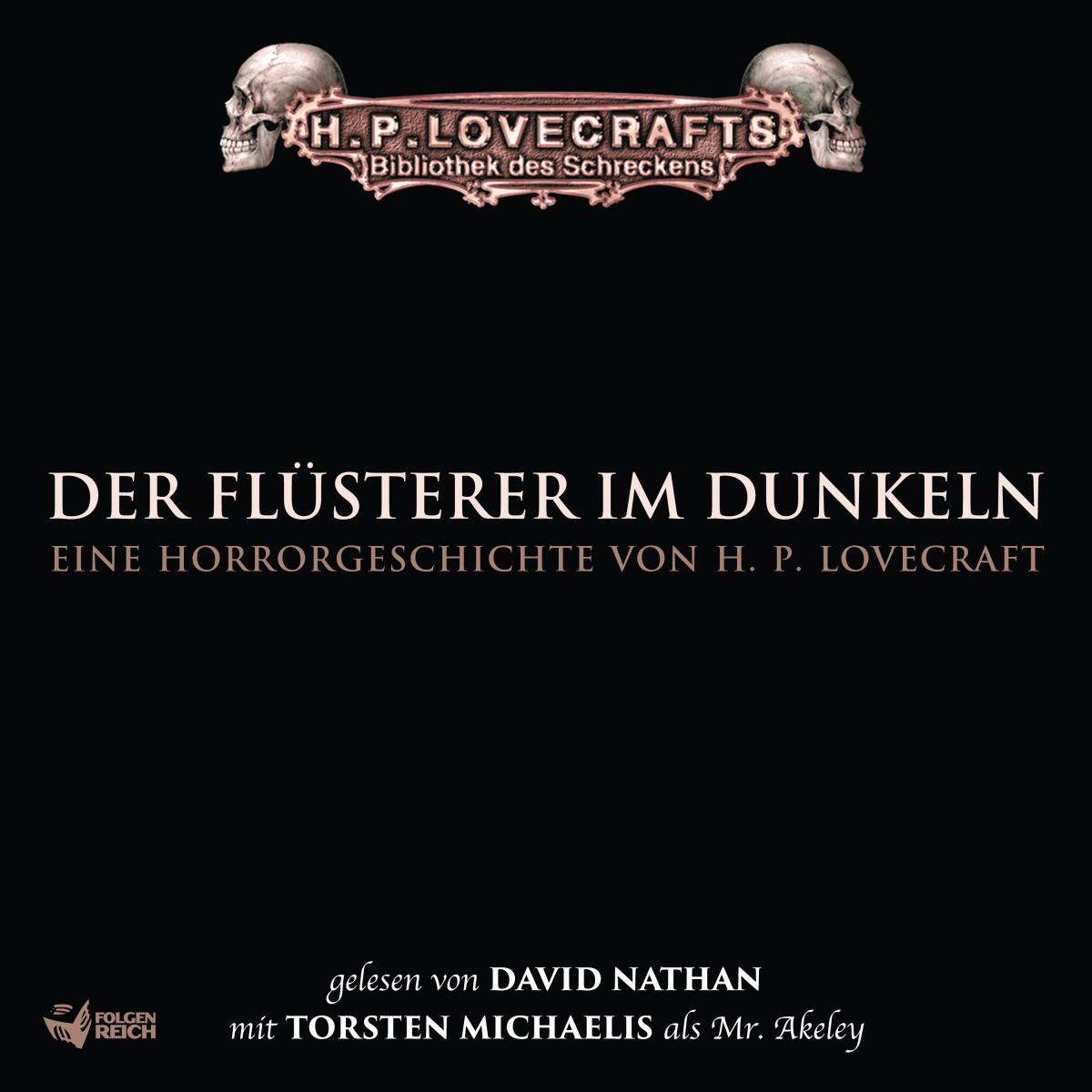 H.P. Lovecraft: Der Flüsterer im Dunkeln (AudiobookFormat, German language, 2018, Folgenreich)