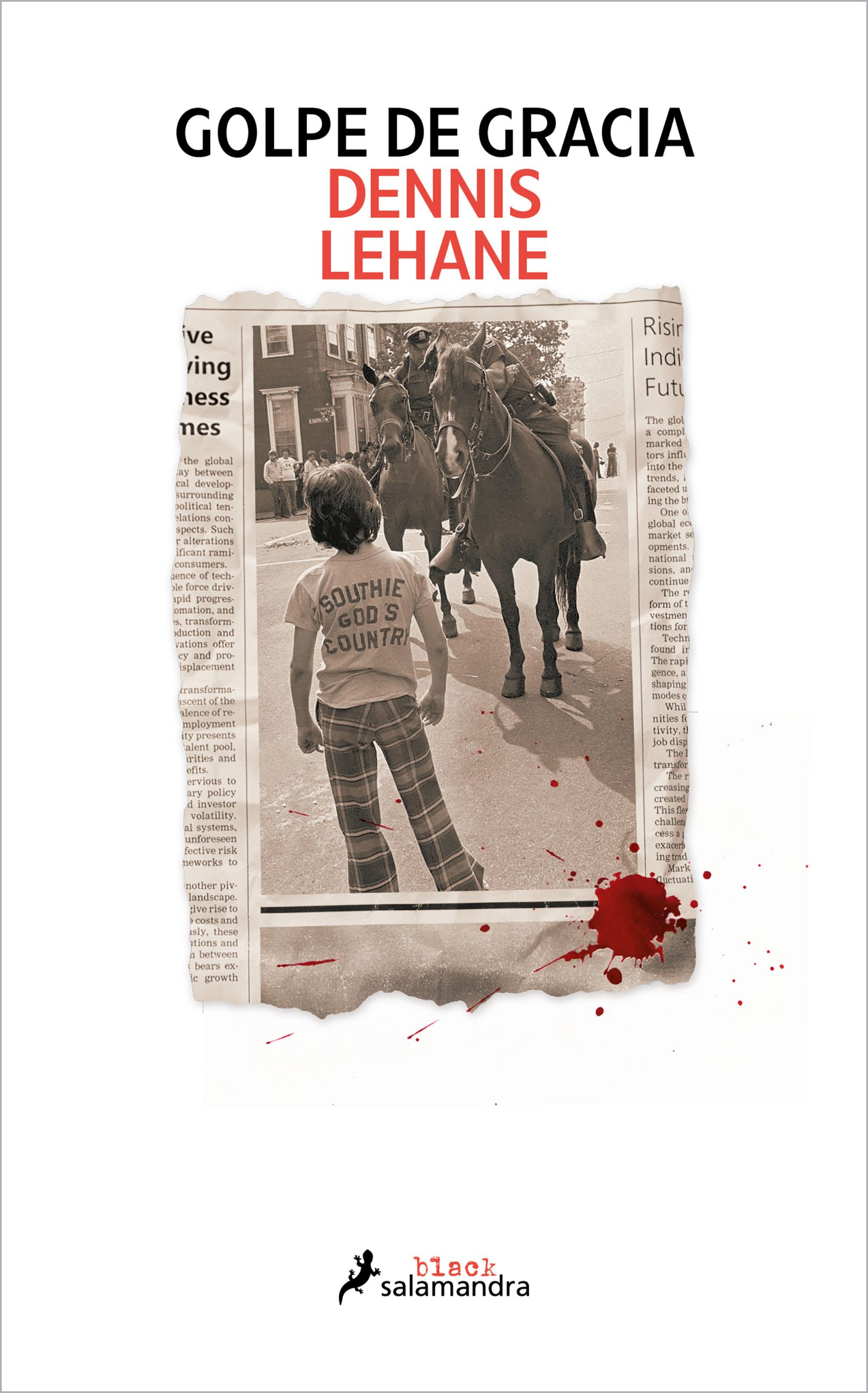 Aurora Echevarría Pérez, Dennis Lehane: Golpe de gracia (Paperback, gaztelania language, 2024, Salamandra)