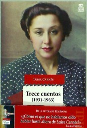 Luisa Carnés: Trece cuentos (1931-1963) (2017, Hoja de Lata)