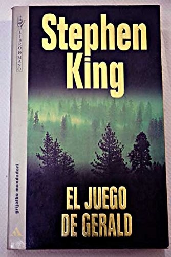 Stephen King: El Juego de Gerald (Paperback, Spanish language, 1997, Grijalbo Mondadori)