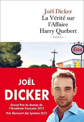 Joël Dicker: La vérité sur l'affaire Harry Quebert (French language)