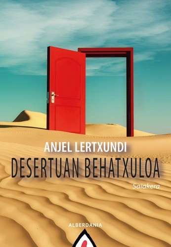 Desertuan behatxuloa (Basque language, 2022, Alberdania)