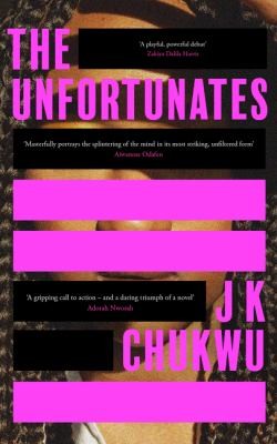 J. K. Chukwu: Unfortunates (2022, HarperCollins Publishers Limited)