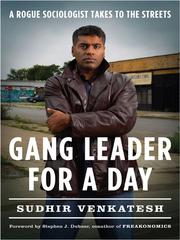 Sudhir Alladi Venkatesh: Gang Leader for a Day (2008, Penguin Group USA, Inc.)