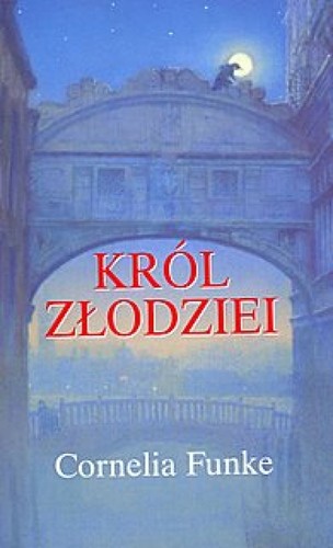 Cornelia Funke, Christian Birmingham, Angelika Lundquist-Mog: Król złodziei (Paperback, Polish language, 2003, Egmont)