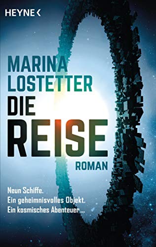 Marina Lostetter: Die Reise (2019, Heyne Verlag)