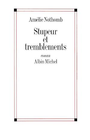 Stupeur et tremblements (French language)