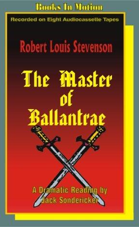 Robert Louis Stevenson: The master of Ballantrae (AudiobookFormat, 1988, Books in Motion)