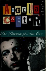 Angela Carter: The Passion of New Eve (1987, Warner Futura)