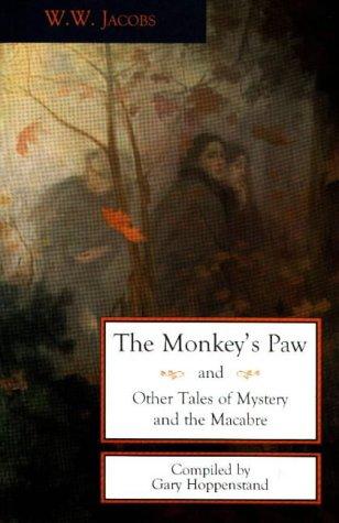 W. W. Jacobs: The monkey's paw and other tales of mystery and the macabre (1997, Academy Chicago Publishers)