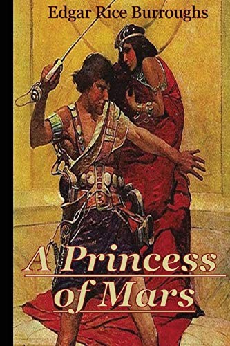 Edgar Rice Burroughs, Frank E Schoonover: A Princess of Mars (Paperback, 2013, Corundum Classics)