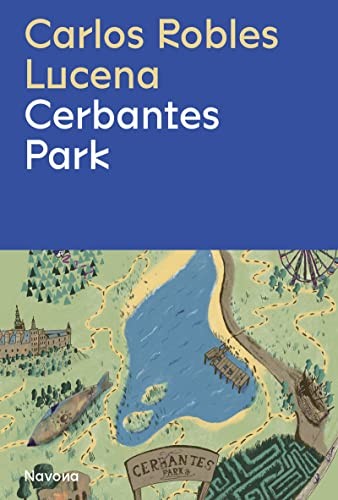 Cerbantes Park (Paperback, 2022, Navona Editorial)