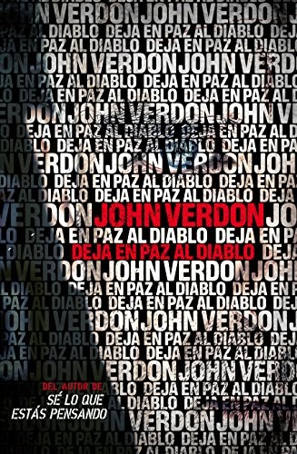 John Verdon: Deja En Paz Al Diablo (Paperback, 2014, ROCA EDITORIAL)