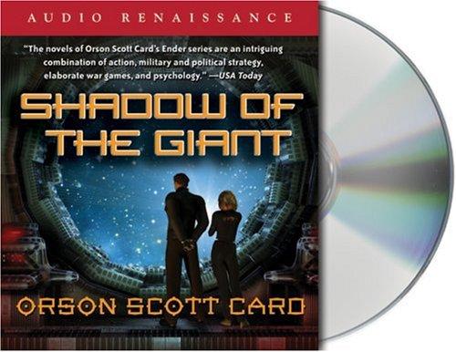 Orson Scott Card: Shadow of the Giant (Ender's Shadow) (AudiobookFormat, 2005, Audio Renaissance)