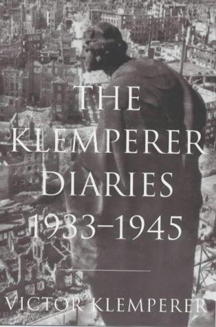 Victor Klemperer: The Klemperer Diaries (Paperback, 2000, Weidenfeld & Nicholson history)