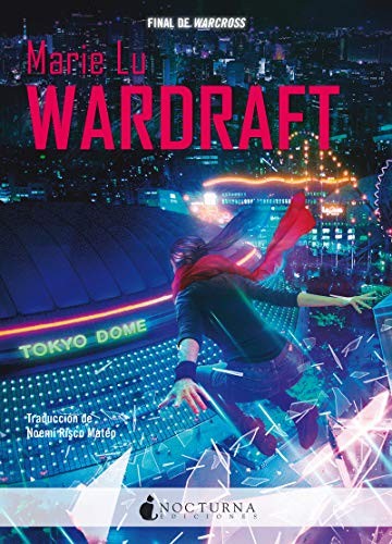 Marie Lu, Noemí Risco Mateo: Wardraft (Paperback, 2019, Nocturna Ediciones)