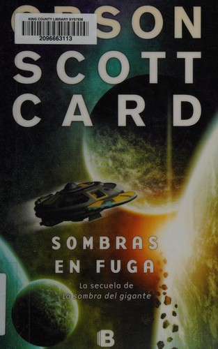 Orson Scott Card, Stefan Rudnicki: Sombras En Fuga Shadows In Flight (2012, Ediciones B)